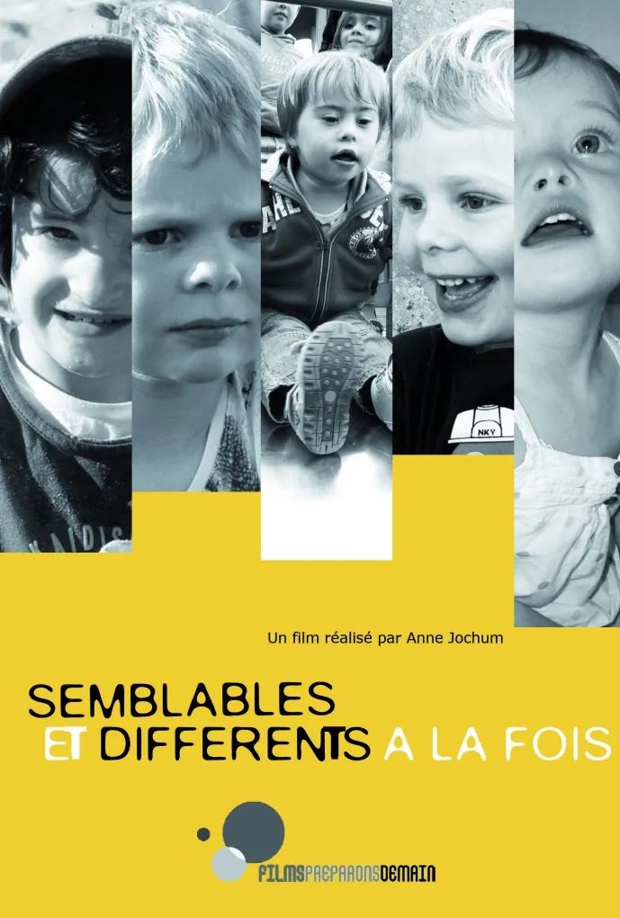 Jaquette du film « Semblables et différents à la fois » d'Anne Jochum